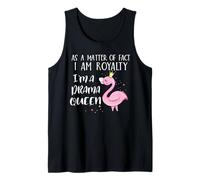 Reina Flamingo como Una Cuestión De Hecho Soy Reina del Drama De La Realeza Camiseta sin Mangas