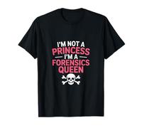 Reina forense Divertida Diciendo Que no es una Princesa Camiseta