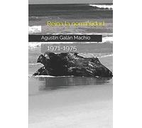 Reina la normalidad: 1971-1975: 2 (Intrahistorias de la transición)