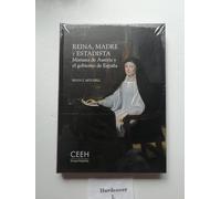 Reina, madre y estadista. Mariana de Austria y el gobierno de España (SIN COLECCION)