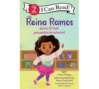 Reina Ramos Works It Out!/!Reina Ramos encuentra la solucion!: Bilingual English-Spanish (I Can Read Level 2)