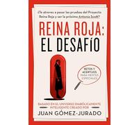 Reina Roja: El Desafío. | Juan Gómez-jurado