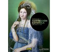 Reinas de la Ilustración Española del Siglo XXI (SIN COLECCION)