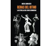Reinas del ritmo: Las estrellas del Cine de Rumberas (Música)