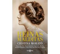 Reinas malditas: Emperatriz Sissi, María Antonieta, Eugenia de Montijo, Alejandra Romanov y otras reinas marcadas por la tragedia (Éxitos)
