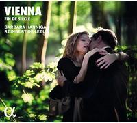 Barbara Hannigan,Soprano. Reinbert De Leeuw, Piano - Viena Fin De Siglo / Barbara Hannigan