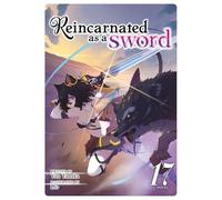 Reincarnated as a Sword (Light Novel) Vol. 17