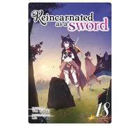 Reincarnated as a Sword (Light Novel) Vol. 18