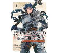 Reincarnated Into a Game as the Hero's Friend: Running the Kingdom Behind the Scenes (Manga) Vol. 1