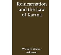Reincarnation and the Law of Karma (Annotated)