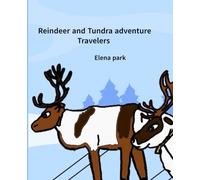 Reindeer and Tundra adventure Travelers