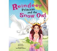 Reindeer Princess and the Snow Owl