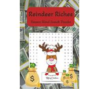 Reindeer Riches Finance Word Search Puzzles: Easy to Read Print About Finance, Investments, Money and More 6x9 inches, 110 pages, 50+ Puzzles. Great Gift for Vacations, Holidays and Free Time