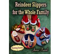 Reindeer Slippers for the Whole Family: Knitting Pattern