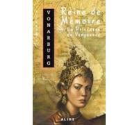 Reine De Mémoire 4. La Princesse De Vengeance (ebook)