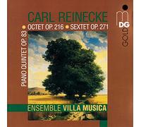 Reinecke - Reinecke: Piano Quintet, Op. 83 & Octet, Op. 216 & Sextet, Op. 271 / Ensemble Villa Musica