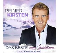Reiner Kirsten - Das Beste zum Jubiläum - inkl. 4 neue Lieder