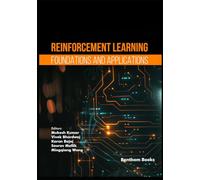 Reinforcement Learning: Foundations and Applications