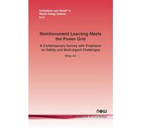 Reinforcement Learning Meets the Power Grid: A Contemporary Survey with Emphasis on Safety and Multi-agent Challenges (Foundations and Trends® in Engineering)