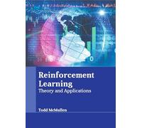 Reinforcement Learning: Theory and Applications