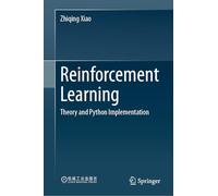 Reinforcement Learning: Theory and Python Implementation