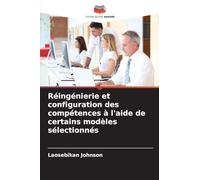 Réingénierie et configuration des compétences à l'aide de certains modèles sélectionnés