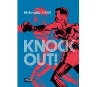 Reinhard Kleist Knock Out (Graphic Novel): Die Geschichte von E. Gr (Tapa dura)