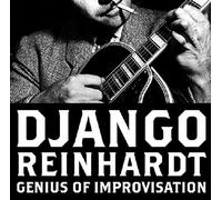 Reinhardt, Django - Genius Of Improvisation