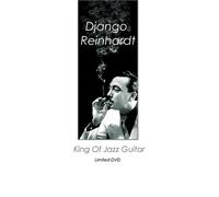 Reinhardt, Django - King of Jazz Guitar [USA] [DVD]