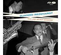 Reinhardt, Django - The Be-Bop Sessions