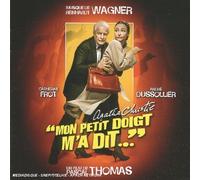 reinhardt wagner - Mon Petit Doigt M'A Dit (bof)