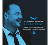 Reinhardt Winkler - Reinhardt Winkler : Flying Home. Allen, Martino, Douglas, Kopmajer.