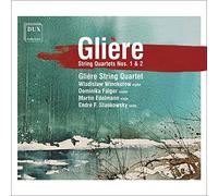 Reinhold Glière : Quatuors à cordes n° 1 et 2. Glière String Quartet.