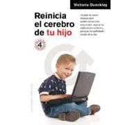 Reinicia El Cerebro De Tu Hijo