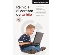 Reinicia el cerebro de tu hijo (PSICOLOGÍA)