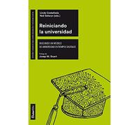 Reiniciando La Universidad: Buscando un modelo de Universidad en tiempos digitales: 7 (Outer Edu)