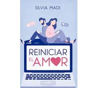 Reiniciar el amor (FICCION)