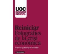 Reiniciar. Fotografies De La Crisi Econòmica (ebook)