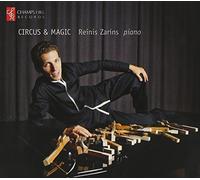 Reinis Zarins (Klavier) - Circus And Magic