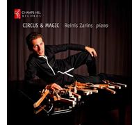 Reinis Zarins (Klavier) - Circus And Magic