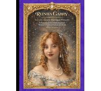 Reinita Gabby Royal Couture Baroque Princess: A Semi-Realistic Anime-Inspired Women’s Fashion Portrait Art Book