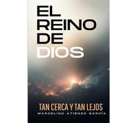 REINO DE DIOS: Tan Cerca y Tan Lejos