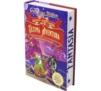 Reino de la Fantasía. La última aventura. Decimosexto viaje: 16 (Geronimo Stilton)