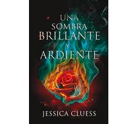 Reino en llamas 1 una sombra brillante y ardiente