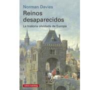 Reinos desaparecidos- 2025: La historia olvidada de Europa (Ensayo)