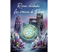 Reinos olvidados. Las crónicas de Ellcrys. Viaje a Irons Pire