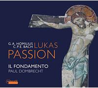Reinoud Van Mechelen - G.A. Homilius / C.P.E. Bach: Lukas Passion