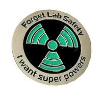 Reinscer Pin de solapa esmaltado con texto en inglés "Forget Lab Safety I Want Super Powers", alfiler para sombrero, divertido y fácil de usar, Metal