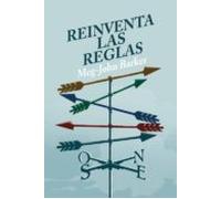 Reinventa las reglas: Una guía de anti-autoayuda sobre el amor, el sexo y las rela (UHF)