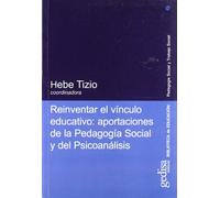 Reinventar El Vínculo Educativo (SIN COLECCION)